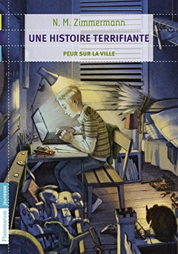 Télécharger Une Histoire Terrifiante : Peur Sur la Ville PDF Ebook En Ligne