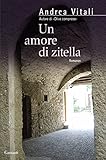 Image de Un amore di zitella (Narratori moderni)
