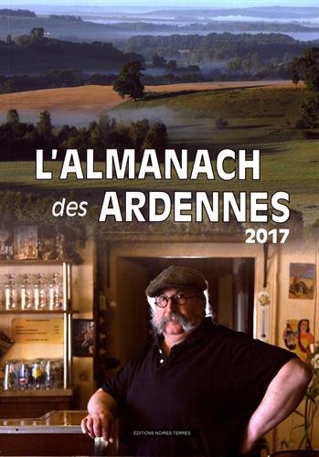 Télécharger L'almanach des Ardennes Livre eBook France