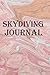 Produktbild Skydiving Journal: Keep track of your Skydiving adventures