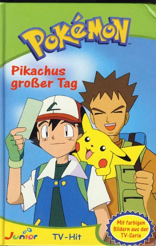 Pokemon, Bd.5, Pikachus großer Tag