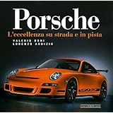 Porsche. L'eccellenza su strada e in pista