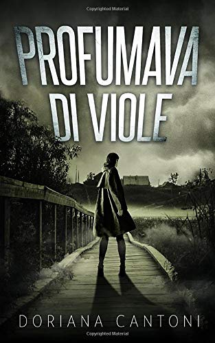 Profumava di viole Profumava di viole
