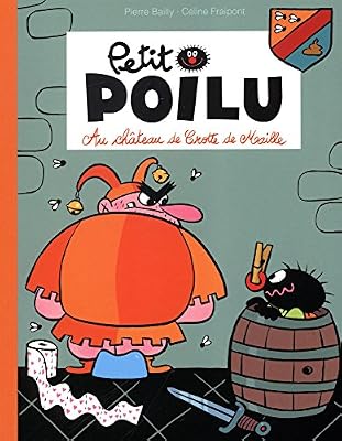 DUPUIS JEUNESSE Petit Poilu : Au château de Crotte de Maille
