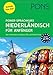 PONS Power-Sprachkurs Niederländisch für Anfänger: Der Intensivkurs mit Buch, CDs und Online-Tests by