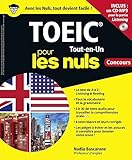 Le TOEIC pour les Nuls Tout en un Concours, 2e édition