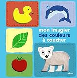 Mon grand imagier des couleurs à toucher