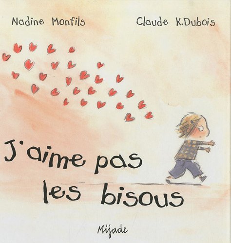 couverture de : J'aime pas les bisous