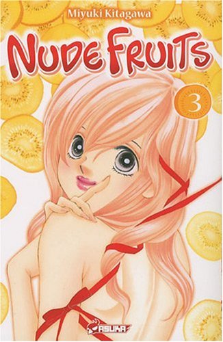 Nude Fruits — Tome 3