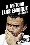 Image de El método Luis Enrique (Deportes (corner))