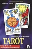 Einführung in die Praxis des Tarot. Buch und Tarotkarten by 