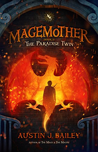 Download The Paradise Twin: Magemother Book 2 (A Kids Fantasy Adventure Book Series for Teens and Young Adults)