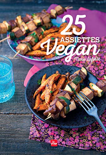Télécharger 25 assiettes Vegan Livre eBook France