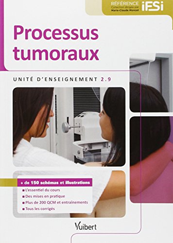 Diplôme d'État Infirmier - DEI - UE 2.9 - Processus tumoraux - Semestre 5 Diplôme d'État Infirmier - DEI - UE 2.9 - Processus tumoraux - Semestre 5