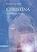 Christina, Band 2: Die Vision des Guten by