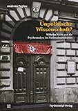 Image de Unpolitische Wissenschaft?: Wilhelm Reich und die Psychoanalyse im Nationalsozialismus (Bibliothek d