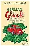 Image de German Glück: Reise durch ein unerwartet glückliches Land