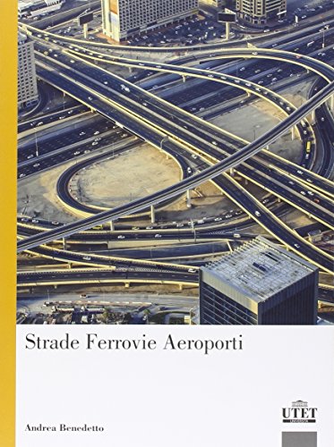 Strade, ferrovie, aeroporti libro