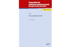 Personalwirtschaft: Mit Online-Zugang (Kompendium der praktischen Betriebswirtschaft)