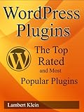 Image de WordPress Plugins the Top Rated and Most Popular Plugins (English Edition)