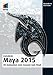 Autodesk Maya 2015 - 3D-Animation vom Concept zum Final (mitp Grafik) by