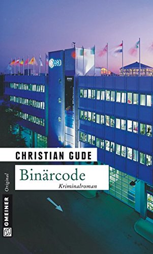Preisvergleich Produktbild Binärcode. Der zweite Fall für Kommissar Rünz