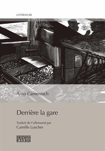 Derrière la gare Derrière la gare