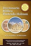 Diccionario Biblico Ilustrado Holman / Holman Illustrated Bible Dictionary by
