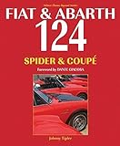 abarth engine  Fiat & Abarth 124 Spider & Coupe (Classic Reprint)
