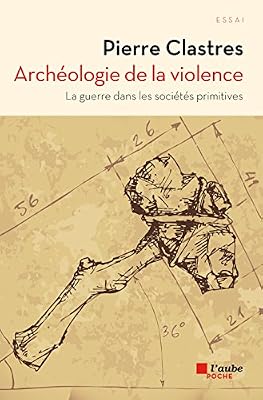 DE L AUBE Archéologie de la violence
