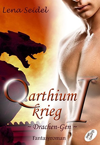 Qarthiumkrieg I: Drachen-Gen (Qarthiumkrieg / Drachen-Gen)