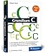 Grundkurs C: C-Programmierung verständlich erklärt. Ideal fürs Studium! by Jürgen Wolf