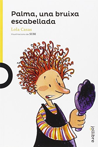Palma, una bruixa escabellada valen