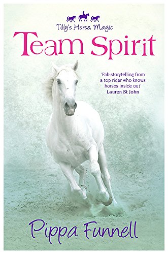 Download Team Spirit: Book 1 (Tilly's Horse, Magic) Download Team Spirit: Book 1 (Tilly's Horse, Magic)