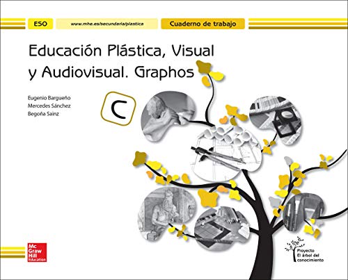 Educación Plástica, Visual Y Audiovisual Graphos C Cuaderno De Trabajo