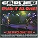 Produktbild Carter USM - Splash It All Over / Live 1993