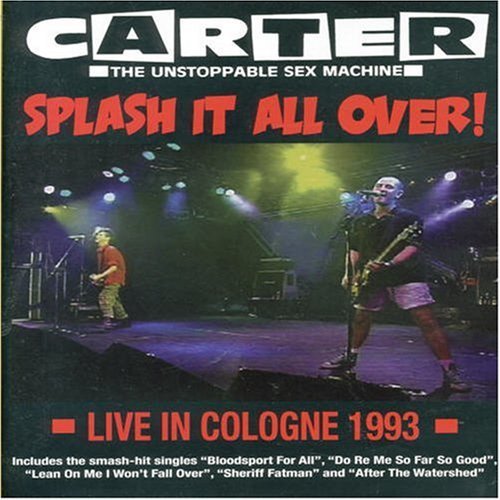 Preisvergleich Produktbild Carter USM - Splash It All Over / Live 1993