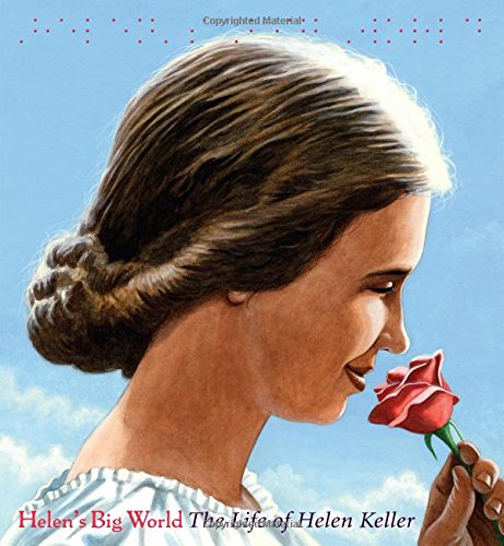 Helen's Big World (Big Words): The Life of Helen Keller Helen's Big World (Big Words): The Life of Helen Keller