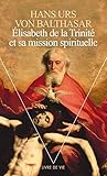 Image de Elisabeth de la Trinité et sa mission spirituelle