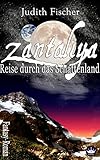 Bücher Neuerscheinungen 2022 - Zantaliya - Reise durch das Schattenland von Judith Fischer
