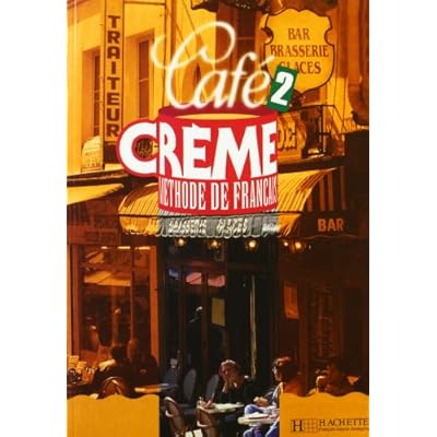 Methode De Francais Cafe Creme 2 Pdf Online Mamukabahra