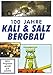 Produktbild KALI & SALZBERGBAU (Ost- & Westdeutschland) - 100 Jahre