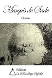 Oeuvres du Marquis de Sade (French Edition) by 