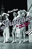 Image de Striptease: The Untold History of the Girlie Show