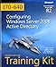 Configuring Windows Server 2008 Active Directory, w. CD-ROM (Self-Paced Training Kits) by