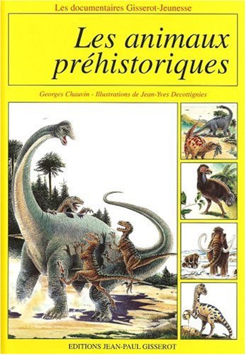 couverture de : Les animaux pr&eacute;historiques
