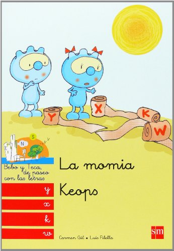 Download La momia Keops: y, x, k, w: (y, x, k, w) (Bebo y Teca) Download La momia Keops: y, x, k, w: (y, x, k, w) (Bebo y Teca)