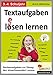 Textaufgaben lösen lernen / Klasse 3-4: Rechenaufgaben zur Übung des sinnerfassenden Lesens im 3.-4. Schuljahr by 