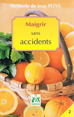 Methode Jean Pliya Maigrir Sans Accidents