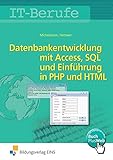 Image de Datenbankenentwicklung und -anpassung mit MS Access und SQL und Einführung in PHP und HTM